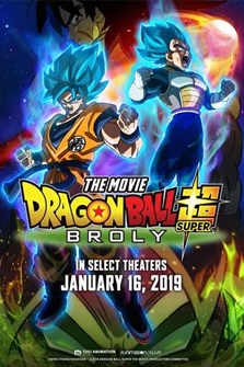 DRAGON BALL SUPER: BROLY
January 17th to the 24th