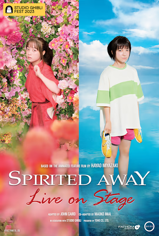 GKIDS Presents Studio Ghibli Fest 2023 SPIRITED AWAY: Live on Stage IN THEATERS APR 23 & APR 27